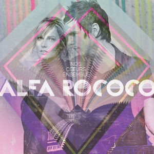 Nouvel extrait musical pour le groupe Alfa Rococo