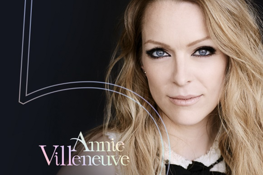 Annie Villeneuve présente son nouvel album "CINQ" aujourd'hui